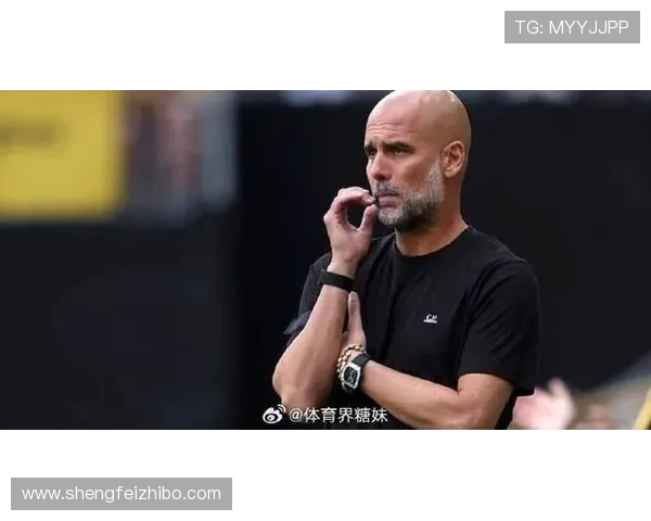 瓜迪奥拉盛赞弗兰克为顶级教练并称热刺始终是曼城的强劲对手